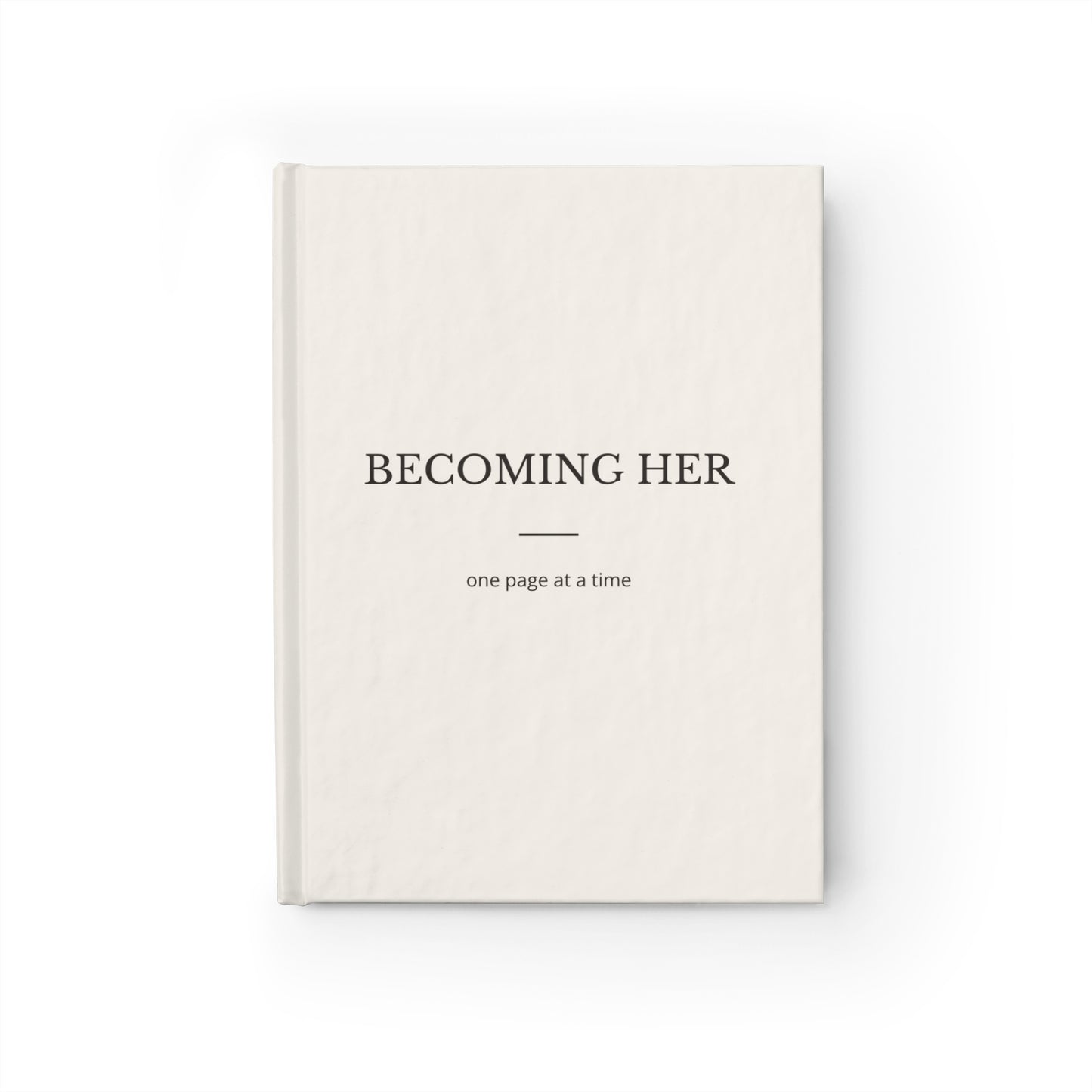 Becoming Her Journal — Write the next chapter of yourself
