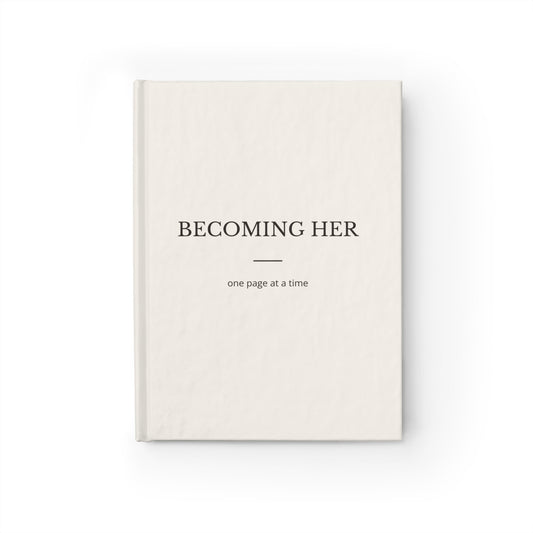 Becoming Her Journal — Write the next chapter of yourself
